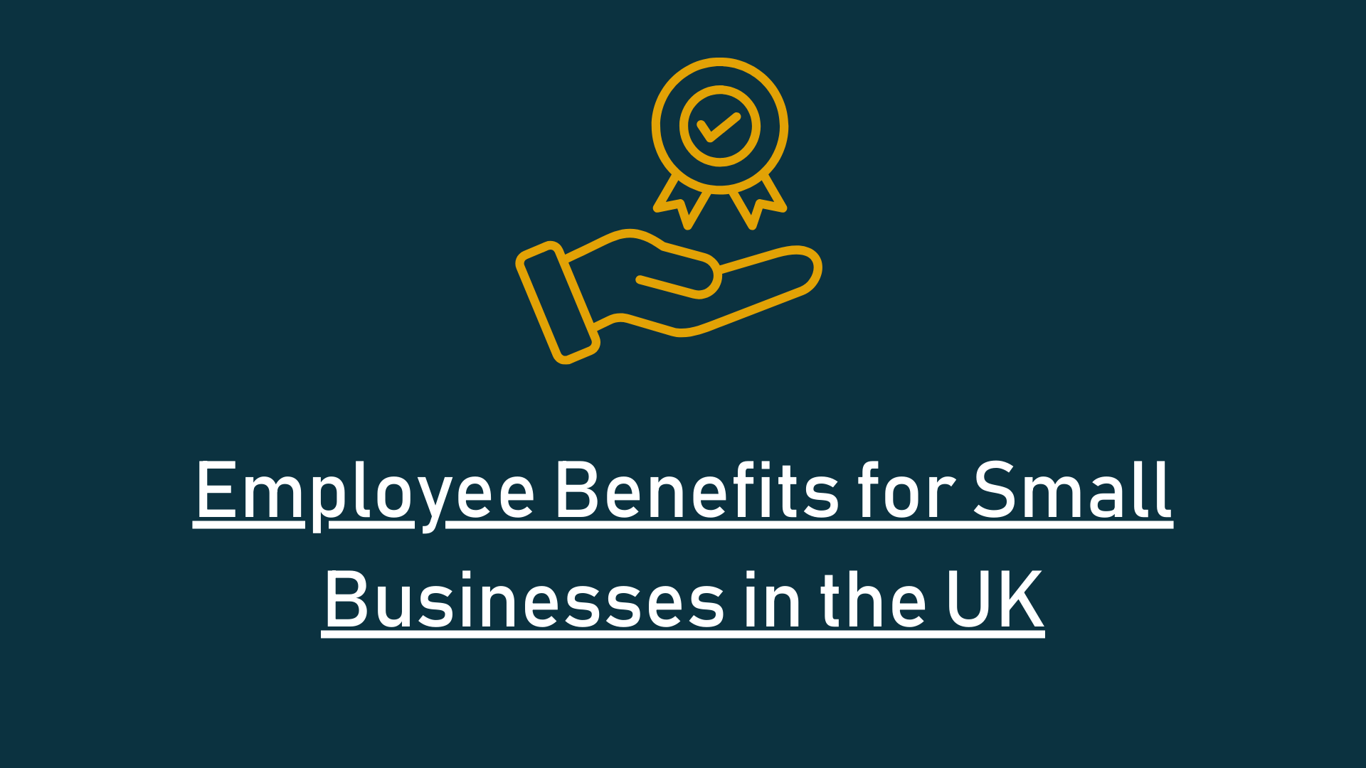 You are currently viewing Employee Benefits for Small Businesses in the UK