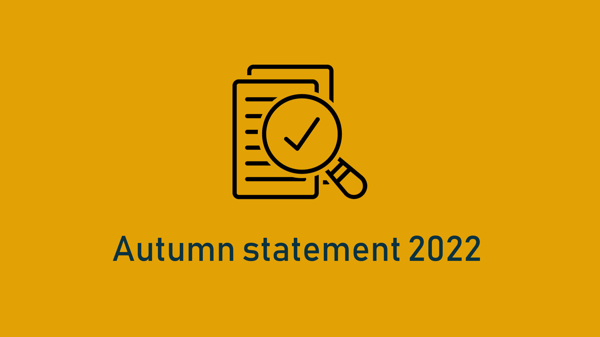 You are currently viewing Autumn statement 2022