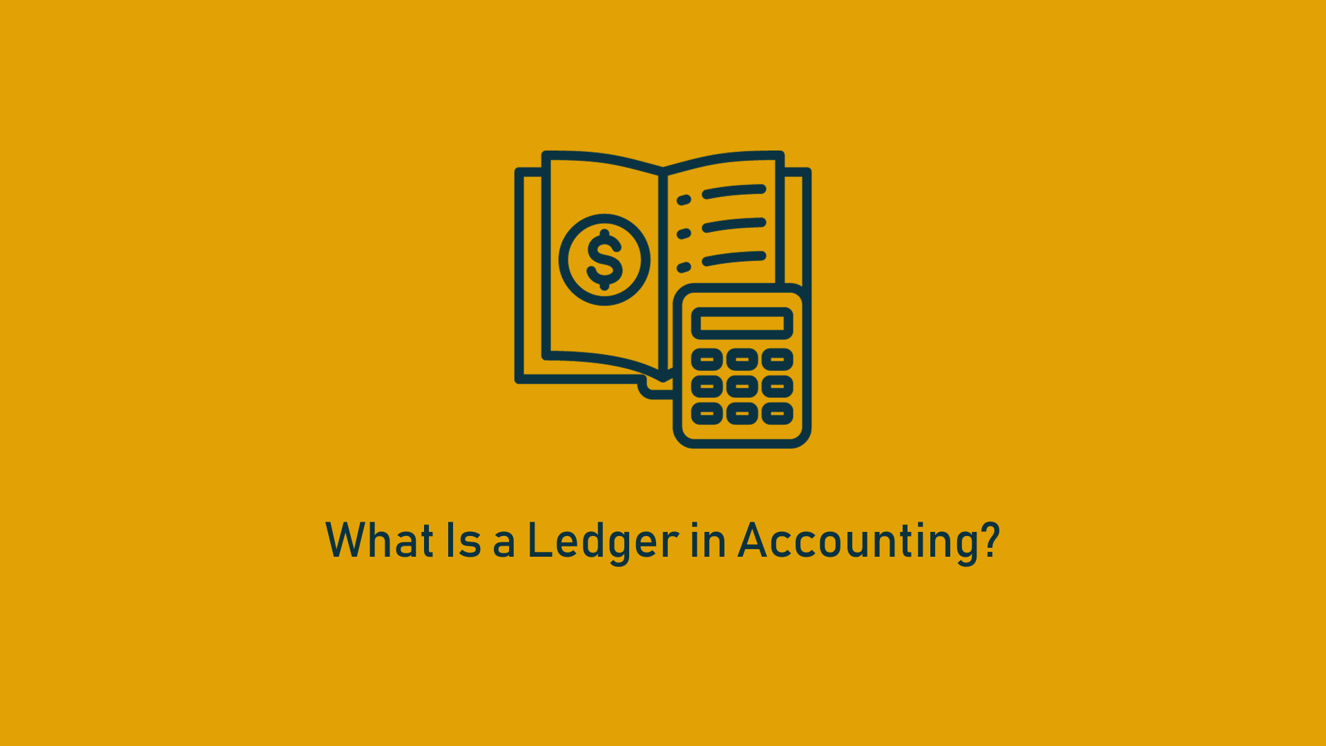 Read more about the article What Is a Ledger in Accounting?